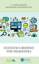 Book cover of: Statistics Behind the Headlines. By: A. John Bailer