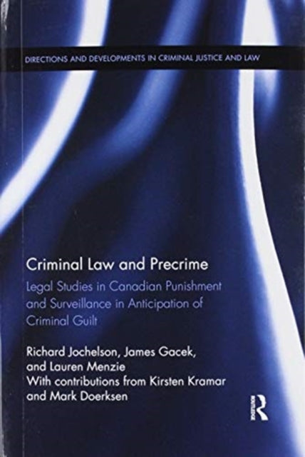 Book cover of: Criminal Law and Precrime. By: Richard Jochelson