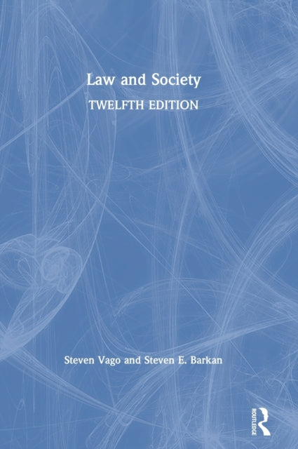 Book cover of: Law and Society. By: Steven Vago