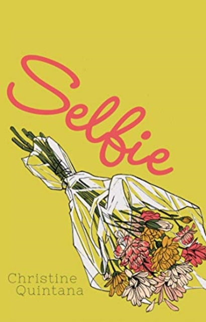 Book cover of: Selfie. By: Christine Quintana