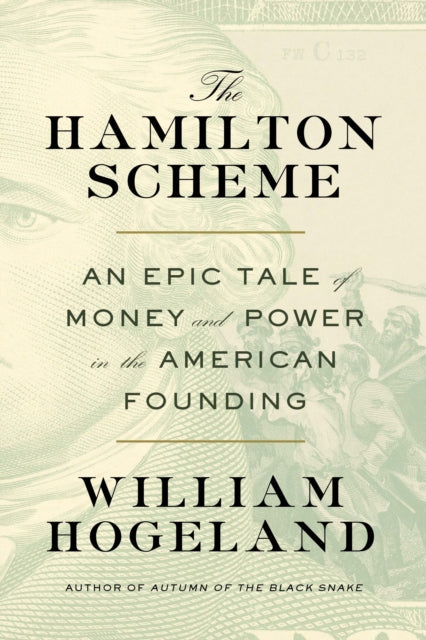 Book cover of: Hamilton Scheme. By: William Hogeland