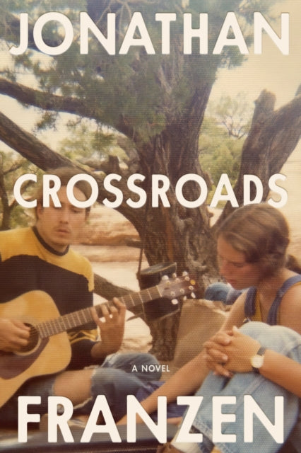 Book cover of: Crossroads. By: Jonathan Franzen
