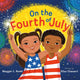 Book cover of: On the Fourth of July. By: Maggie C. Rudd