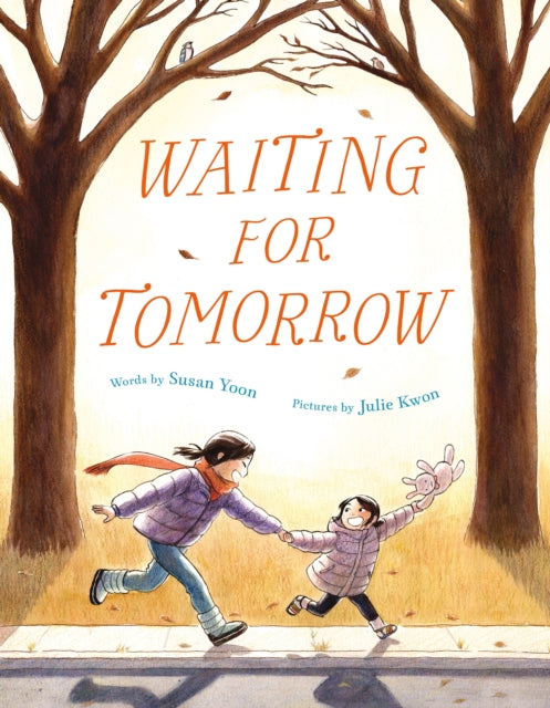 Book cover of: Waiting for Tomorrow. By: Susan Yoon