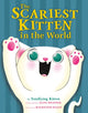 Book cover of: Scariest Kitten in the World