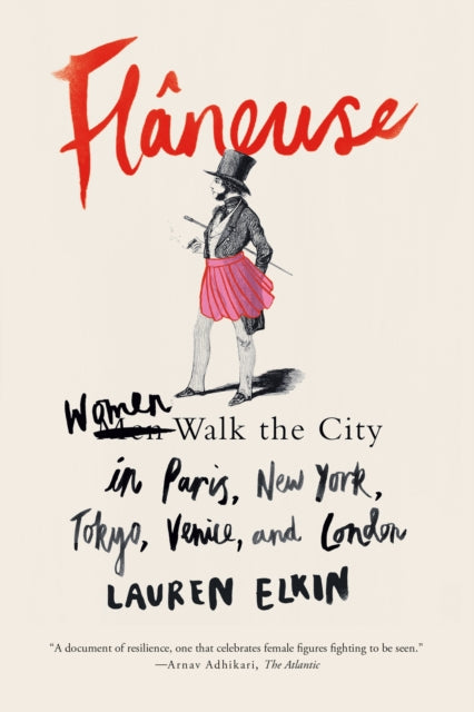 Book cover of: Flaneuse. By: Lauren Elkin