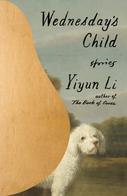 Book cover of: Wednesday's Child. By: Yiyun Li