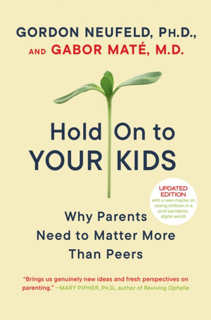 Hold on to Your Kids