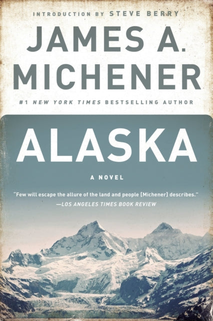 Book cover of: Alaska. By: James A. Michener