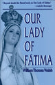 Book cover of: Our Lady of Fatima. By: William T. Walsh