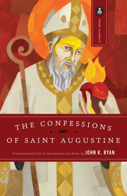 Book cover of: Confessions of Saint Augustine. By: Augustine of Hippo