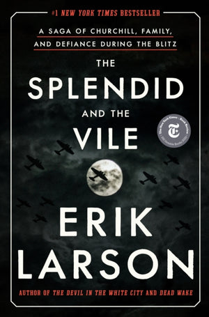 Splendid and the Vile