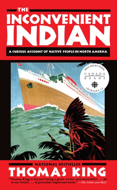 Book cover of: Inconvenient Indian. By: Thomas King
