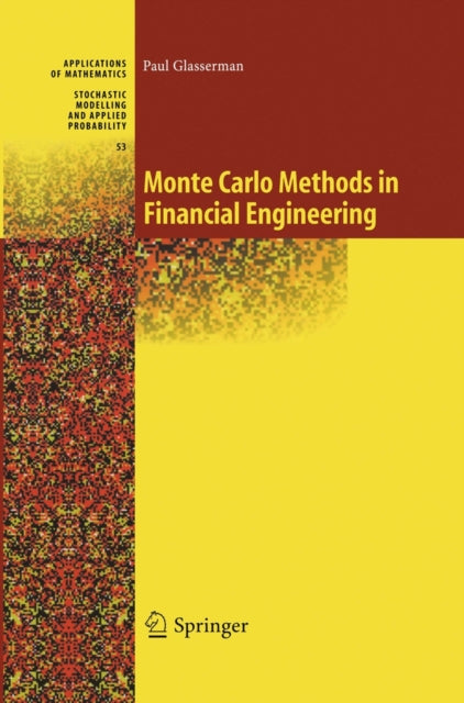 Book cover of: Monte Carlo Methods in Financial Engineering. By: Paul Glasserman