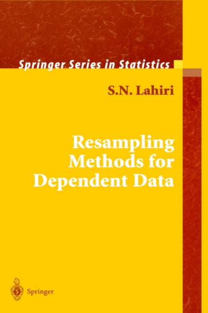 Book cover of: Resampling Methods for Dependent Data. By: S.N. Lahiri