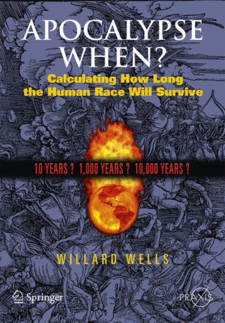 Book cover of: Apocalypse When?. By: Willard Wells