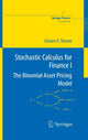Book cover of: Stochastic Calculus for Finance I