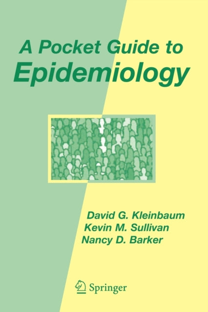 Book cover of: Pocket Guide to Epidemiology. By: David G. Kleinbaum