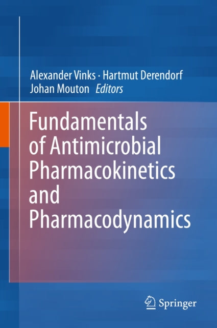 Book cover of: Fundamentals of Antimicrobial Pharmacokinetics and Pharmacodynamics