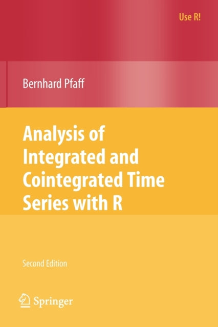 Book cover of: Analysis of Integrated and Cointegrated Time Series with R. By: Bernhard Pfaff
