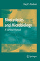 Book cover of: Biostatistics and Microbiology: A Survival Manual. By: Daryl S. Paulson