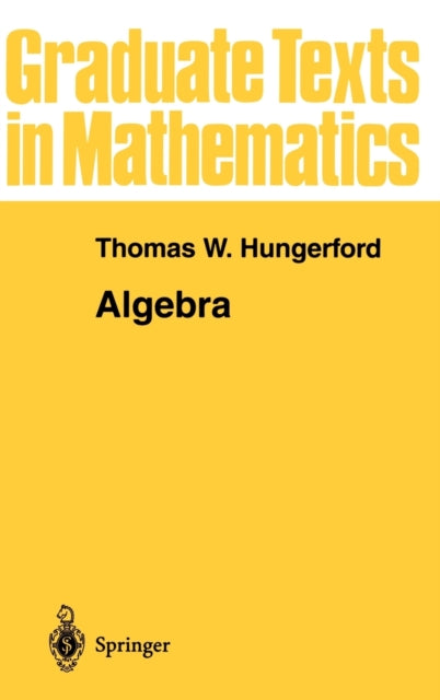 Book cover of: Algebra. By: Thomas W. Hungerford