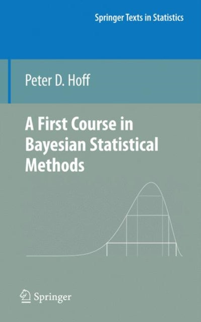 Book cover of: First Course in Bayesian Statistical Methods
