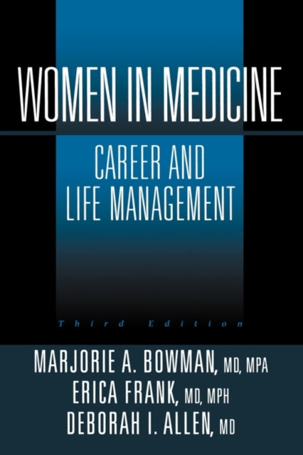 Book cover of: Women in Medicine. By: Marjorie A. Bowman