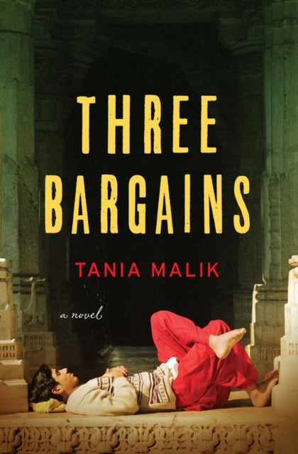 Book cover of: Three Bargains. By: Tania Malik