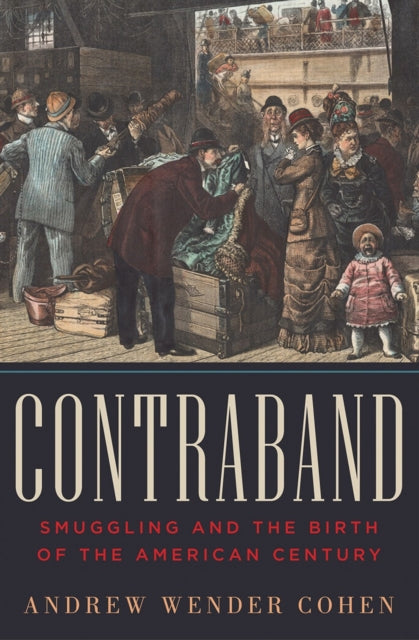 Book cover of: Contraband. By: Cohen, Andrew Wender