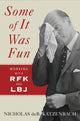 Book cover of: Some of It Was Fun. By: Nicholas deB Katzenbach
