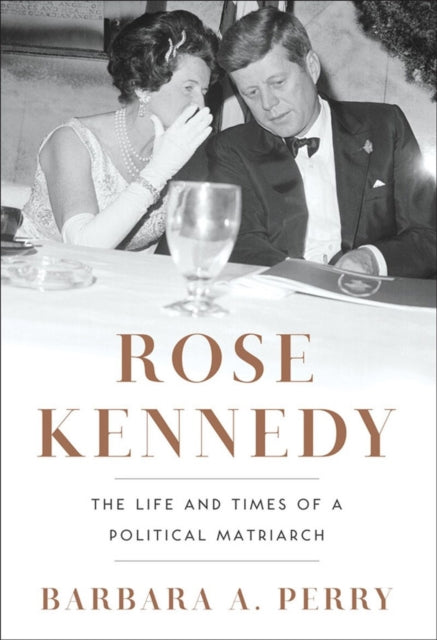 Book cover of: Rose Kennedy. By: Barbara A. Perry