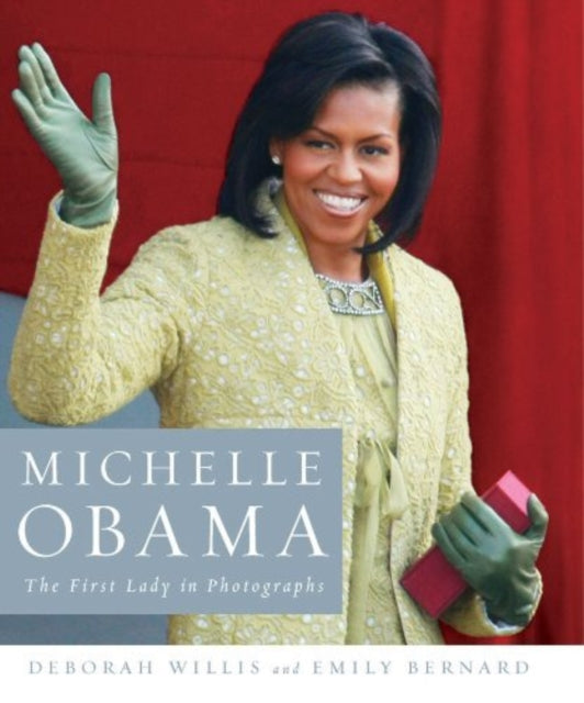 Book cover of: Michelle Obama. By: Deborah Willis