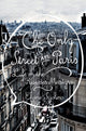 Book cover of: Only Street in Paris. By: Elaine Sciolino