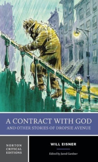 Book cover of: Contract with God and Other Stories of Dropsie Avenue. By: Will Eisner