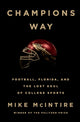 Book cover of: Champions Way. By: Mike McIntire