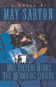 Book cover of: Mrs. Stevens Hears the Mermaids Singing. By: May Sarton