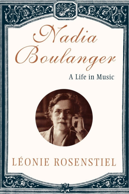 Book cover of: Nadia Boulanger. By: Leonie Rosenstiel