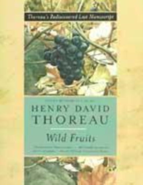 Book cover of: Wild Fruits. By: Henry David Thoreau