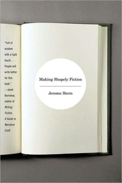 Book cover of: Making Shapely Fiction. By: Jerome Stern