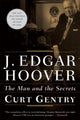 Book cover of: J. Edgar Hoover. By: Curt Gentry