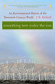 Book cover of: Something New Under the Sun. By: J. R. McNeill