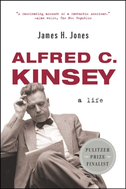 Book cover of: Alfred C. Kinsey. By: James H. Jones