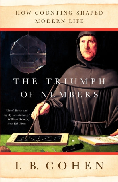 Book cover of: Triumph of Numbers. By: I. Bernard Cohen