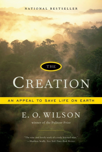Book cover of: Creation. By: Edward Osborne Wilson