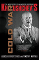 Book cover of: Khrushchev's Cold War. By: Aleksandr Fursenko
