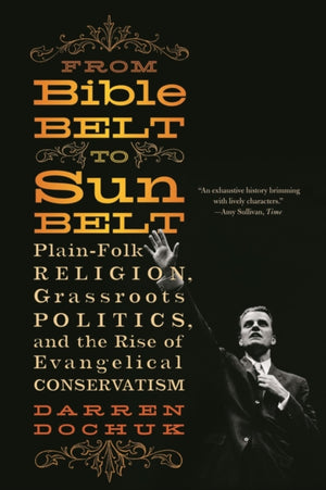 From Bible Belt to Sunbelt