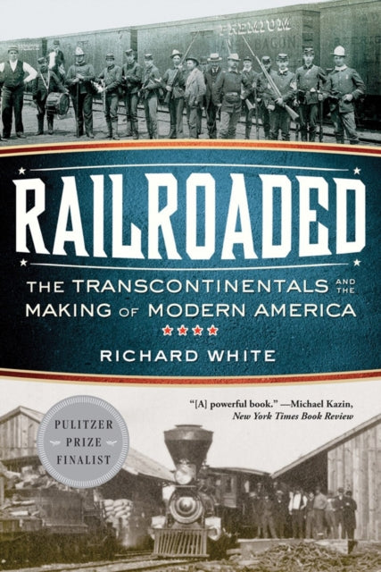 Book cover of: Railroaded. By: Richard White