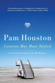Book cover of: Contents May Have Shifted. By: Pam Houston