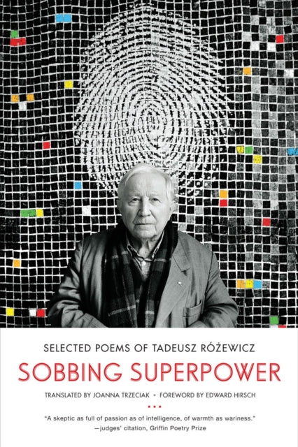 Book cover of: Sobbing Superpower. By: Tadeusz Rózewicz